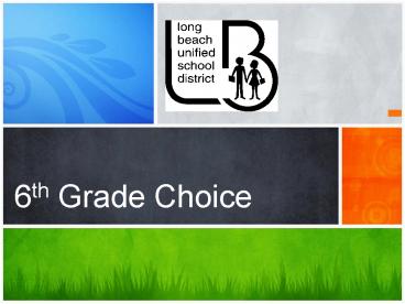 6th Grade Choice