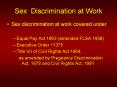 Sex discrimination at work covered under PowerPoint PPT Presentation