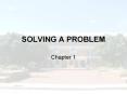 SOLVING A PROBLEM PowerPoint PPT Presentation