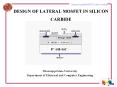 DESIGN OF LATERAL MOSFET IN SILICON CARBIDE PowerPoint PPT Presentation