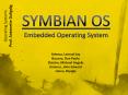 SYMBIAN OS Embedded Operating System PowerPoint PPT Presentation