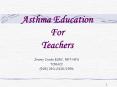 Asthma Education For Teachers PowerPoint PPT Presentation