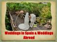 Wedding under Natural Bounty in Spain and Arrangements by Wedding Planners PowerPoint PPT Presentation