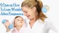 6 Tips on How to Lose Weight after Pregnancy PowerPoint PPT Presentation