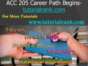 ACC 205 Course Career Path Begins / tutorialrank.com
