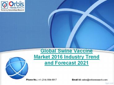 Share Analysis of Global Swine Vaccine Market  2016-2021