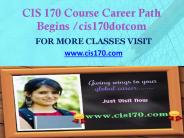 CIS 170 Course Career Path Begins cis170dotcom