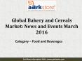 Global Bakery and Cereals Market: Aarkstore PowerPoint PPT Presentation