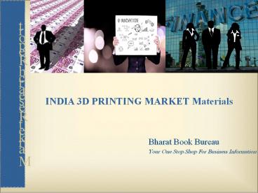 INDIA 3D PRINTING MARKET Material
