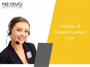 Nexevo Contact Form Features