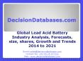Study : Lead Acid Battery Market Analysis Report 2014 to 2021 PowerPoint PPT Presentation