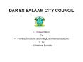DAR ES SALAAM CITY COUNCIL PowerPoint PPT Presentation