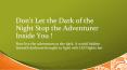 Don’t Let the Dark of the Night Stop the Adventurer Inside You PowerPoint PPT Presentation