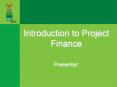 LIMITED/NON RECOURSE PROJECT FINANCE PowerPoint PPT Presentation