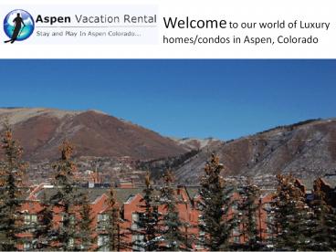 aspen condo rental