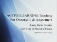 ACTIVE LEARNING:Teaching For Ownership PowerPoint PPT Presentation