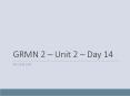 GRMN 2  PowerPoint PPT Presentation