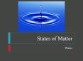 States of Matter PowerPoint PPT Presentation