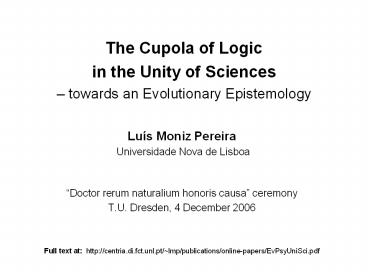 The Cupola of Logic in the Unity of Sciences 
