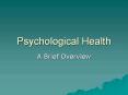 Psychological Health PowerPoint PPT Presentation