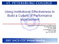 Using Institutional Effectiveness to Build a Culture of Performance Improvement PowerPoint PPT Presentation