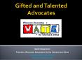 Gifted and Talented Advocates PowerPoint PPT Presentation