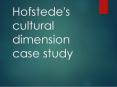 Hofstede's cultural dimension case study PowerPoint PPT Presentation