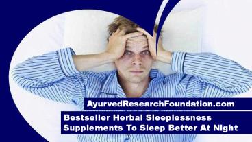 Bestseller Herbal Sleeplessness Supplements To Sleep Better At Night