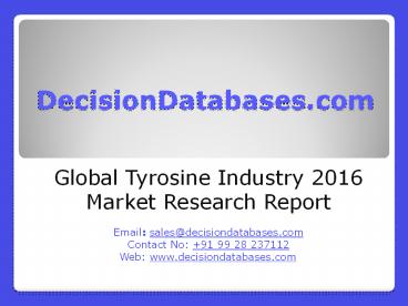 Global Tyrosine Market 2016-2021