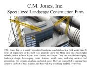 C.M. Jones, Inc. Specialized Landscape Construction Firm