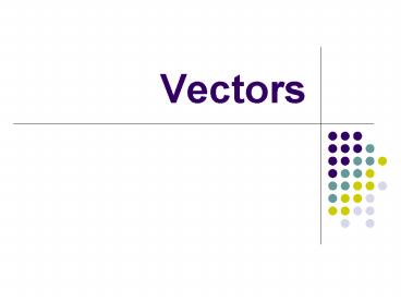 Vectors