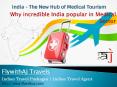 Reason Why India Is Demanded In Medical Tourism Massively PowerPoint PPT Presentation