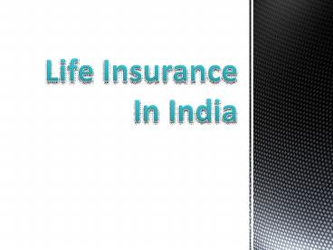 Life Insurance In India