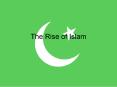 The Rise of Islam PowerPoint PPT Presentation