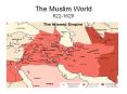 The Muslim World 622-1629 PowerPoint PPT Presentation