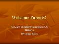 Welcome Parents! PowerPoint PPT Presentation