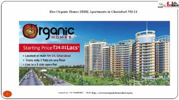 Rise Organic Homes Lavish Flats at NH-24 Ghaziabad