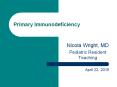 Primary Immunodeficiency PowerPoint PPT Presentation
