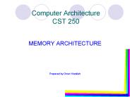 Computer Architecture CST 250