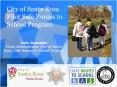 City of Santa Rosa  Pilot Safe Routes to  School Program PowerPoint PPT Presentation