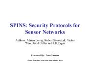 SPINS: Security Protocols for Sensor Networks