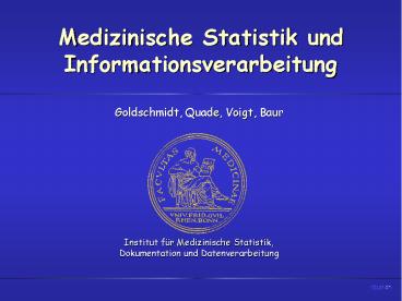 Medizinische Statistik und Informationsverarbeitung