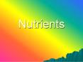Nutrients PowerPoint PPT Presentation