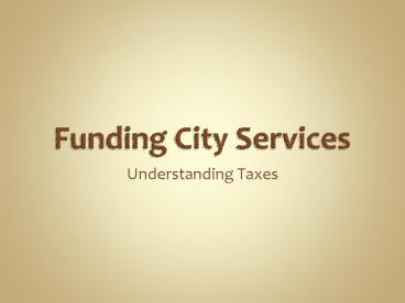 Funding City Services