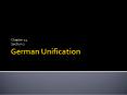 German Unification PowerPoint PPT Presentation
