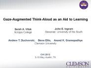 Gaze-Augmented Think-Aloud as an Aid to Learning