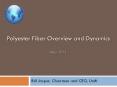 Polyester Fiber Overview and Dynamics May 2011 PowerPoint PPT Presentation