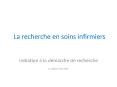 La recherche en soins infirmiers PowerPoint PPT Presentation