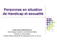 Personnes en situation de Handicap et sexualit PowerPoint PPT Presentation