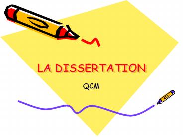 LA DISSERTATION